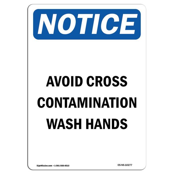 Signmission OSHA Sign, Avoid Cross Contamination Wash Hands, 24in X 18in Rigid Plastic, 18" W, 24" L, Portrait OS-NS-P-1824-V-10277